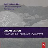 bokomslag Urban Design: Health and the Therapeutic Environment