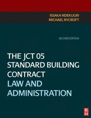 Issaka Ndekugri, Michael Rycroft - JCT 05 Standard Building Contract, Häftad