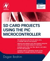 Dogan Ibrahim, Near East University) Ibrahim, Dogan (Department of Computer Information Systems - SD Card Projects Using the PIC Microcontroller, Häftad