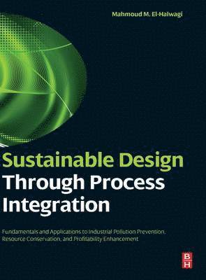 Sustainable Design Through Process Integration