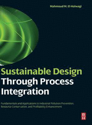 Sustainable Design Through Process Integration 1
