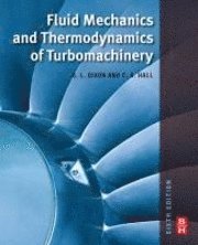S. Larry Dixon, Cesare Hall - Fluid Mechanics and Thermodynamics of Turbomachinery, Inbunden