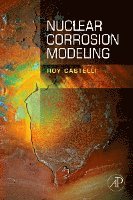 bokomslag Nuclear Corrosion Modeling