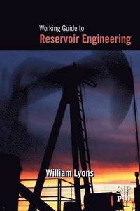 bokomslag Working Guide to Reservoir Engineering