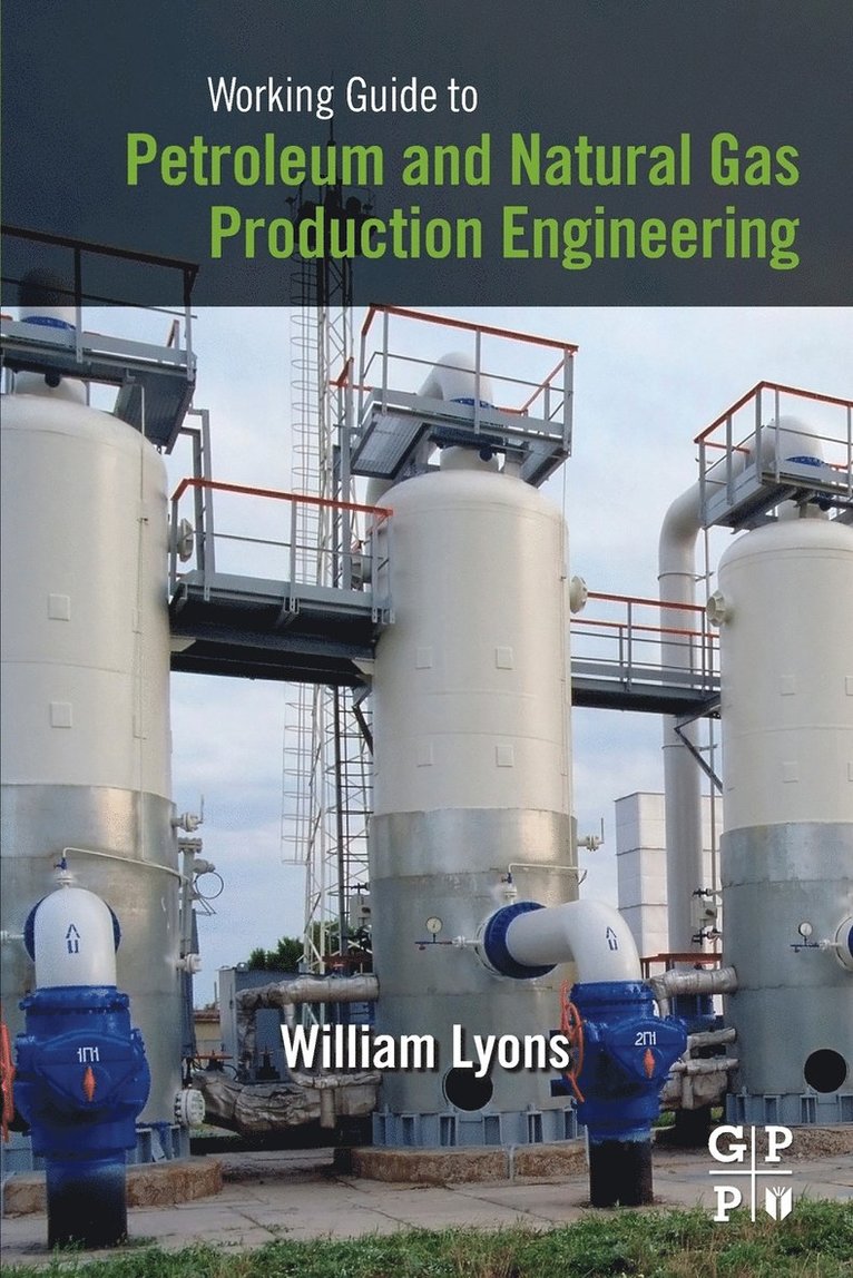 Working Guide to Petroleum and Natural Gas Production Engineering 1