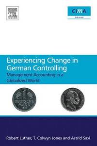 bokomslag Experiencing Change in German Controlling