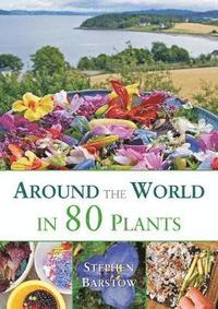 bokomslag Around the world in 80 plants
