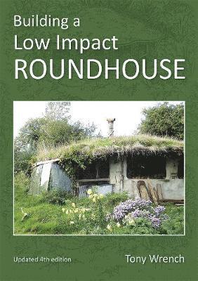 bokomslag Building a Low Impact Roundhouse