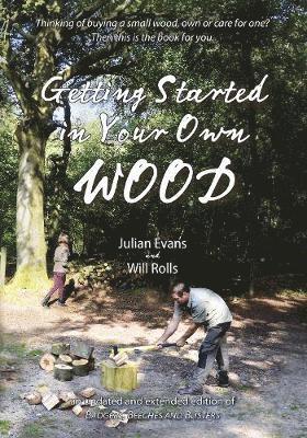 Getting Started in Your Own Wood 1