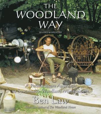 bokomslag Woodland Way: A Permaculture Approach to Sustainable Woodland
