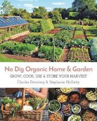 bokomslag No Dig Organic Home & Garden