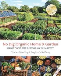 bokomslag No Dig Organic Home & Garden