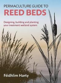 bokomslag Permaculture Guide to Reed Beds