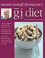 bokomslag Antony Worrall Thompson's Gi Diet