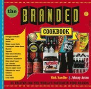 bokomslag The branded cookbook : recipes for the world's favourite food b