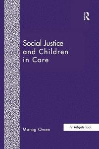 bokomslag Social Justice and Children in Care