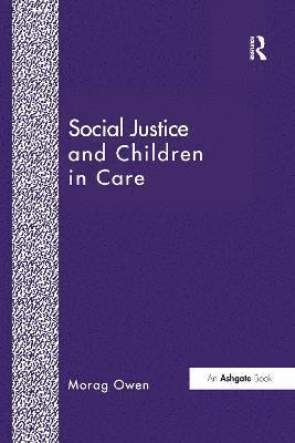Social Justice and Children in Care 1