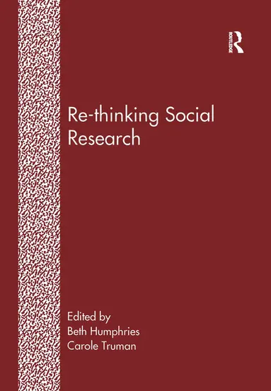 Beth Humphries, Carole Truman - Re-Thinking Social Research, Inbunden