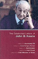 The Celebrated Letters of John B. Keane. Vol. 1 1