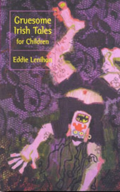 Edmund Lenihan - Gruesome Irish Tales For Children, Häftad