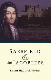 bokomslag Sarsfield & The Jacobites