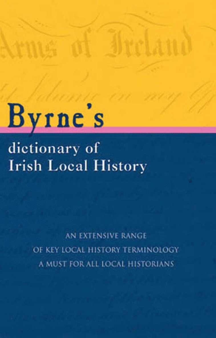 Byrnes Dictionary of Irish Local History
