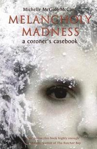 bokomslag Melancholy Madness (A Coroners Casebook)