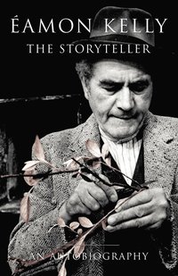 bokomslag Eamon Kelly,the Storyteller