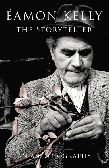 bokomslag Eamon Kelly: The Storyteller: An Autobiography
