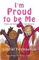Gabriel Fitzmaurice - I'm Proud to be Me!, Häftad