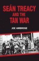 bokomslag Sen Treacy and the Tan War