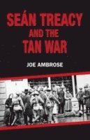 bokomslag Seán Treacy and the Tan War