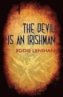 bokomslag The Devil is an Irishman