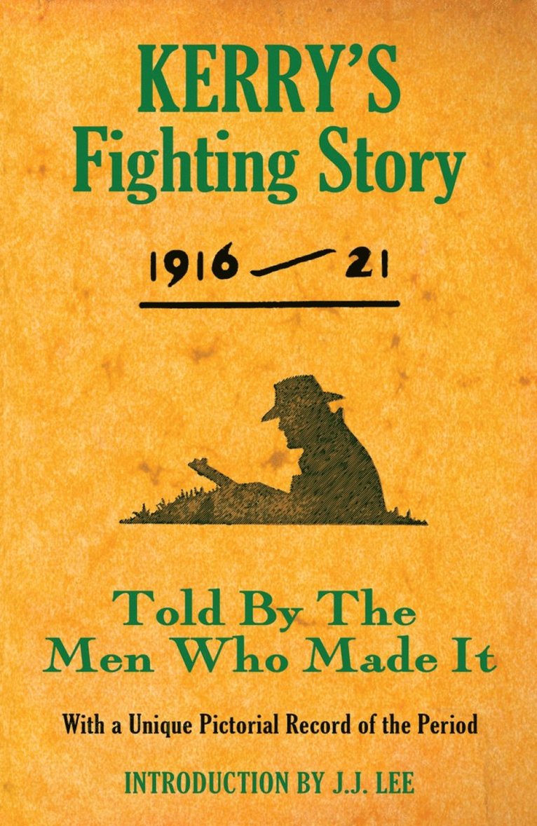 Kerry's Fighting Story 1916 - 1921