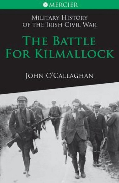 John O'Callaghan - Battle for Kilmallock, Häftad