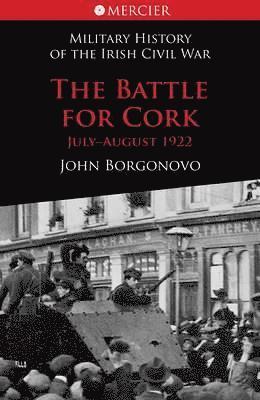 The Battle for Cork 1