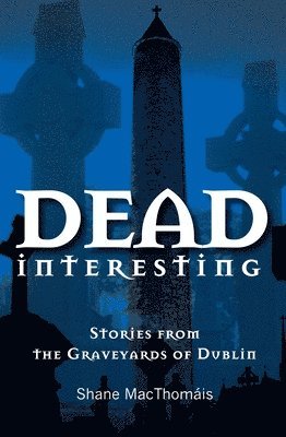 Dead Interesting 1