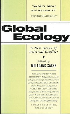 Wolfgang Sachs - Global Ecology, Häftad