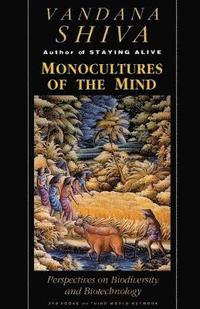 bokomslag Monocultures of the Mind: Perspectives on Biodiversity and Biotechnology