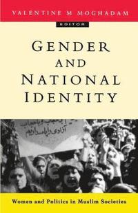 bokomslag Gender and National Identity: Women and Politics in Muslim Societies