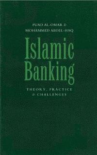 bokomslag Islamic Banking: Theory, Practice and Challenges