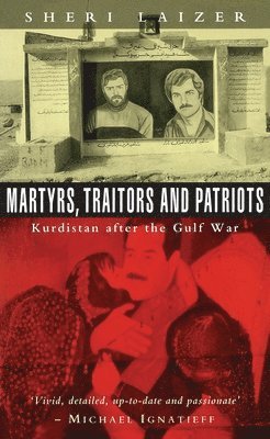 Sheri Laizer - Martyrs, Traitors and Patriots, Häftad