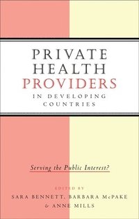 bokomslag Private Health Providers in Developing Countries