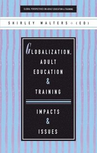 bokomslag Globalization, Adult Education and Training