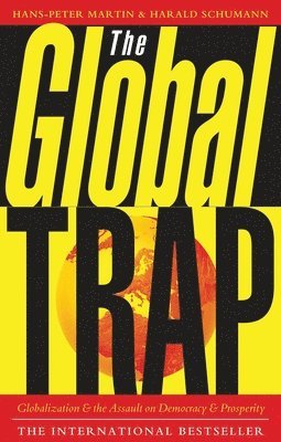 Hans-Peter Martin, Harald Schumann - Global Trap, Häftad