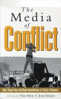 bokomslag The Media of Conflict