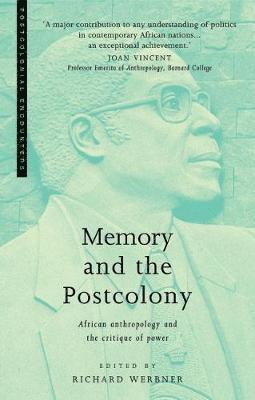 Richard Werbner - Memory and the Postcolony, Häftad