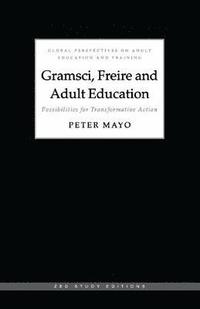 bokomslag Gramsci, Freire and Adult Education