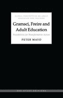 bokomslag Gramsci, Freire and Adult Education