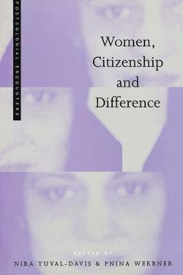 Nira Yuval-Davis, Pnina Werbner - Women, Citizenship and Difference, Häftad